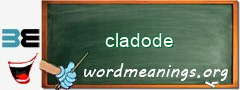 WordMeaning blackboard for cladode